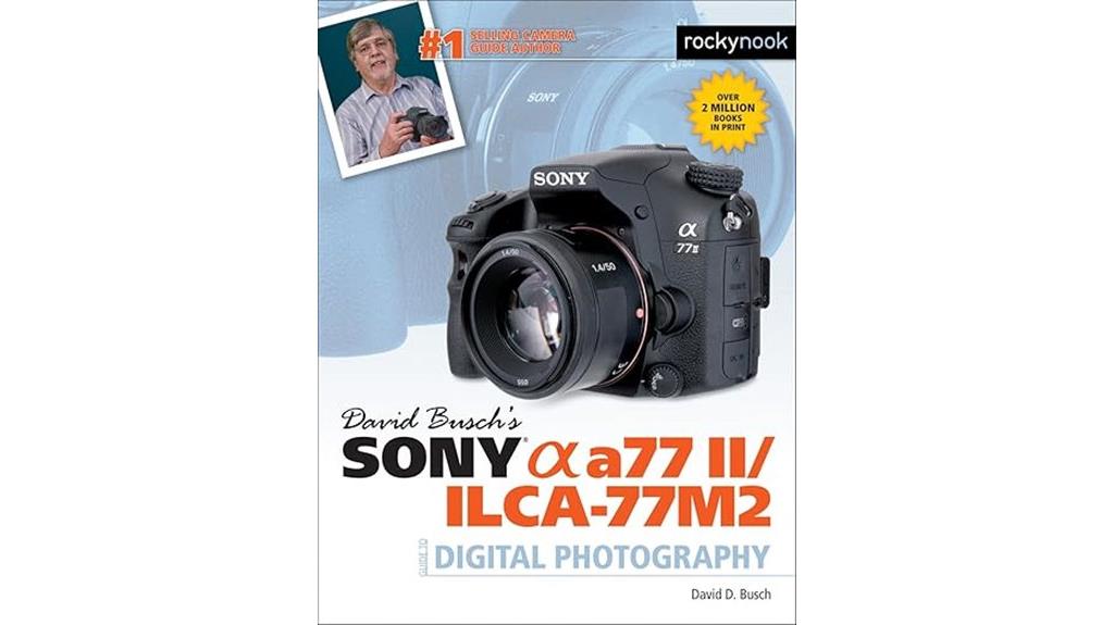 sony a77 ii guide